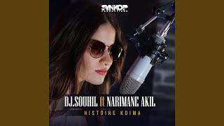 Histoire Kdima feat Narimane Akil [upl. by Kipper]