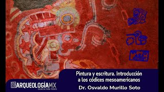 Pintura y escritura Introducción a los códices mesoamericanos [upl. by Gilbertson371]