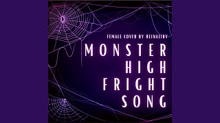 Monster High Fright Song [upl. by Christin344]