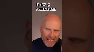 Self love Stefan Molyneux Author of Peaceful parenting and other great works mindfulthoughts [upl. by Yknarf]