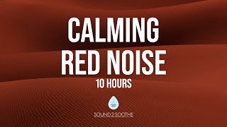 Color Noise Therapy  10 Hours of Red Noise [upl. by Bridge444]