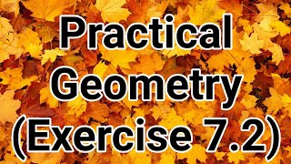 Practical Geometry Exercise 72 class8 ncert [upl. by Mastat]