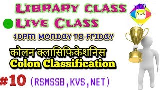 Colon Classification Library science live Class  10 [upl. by Aryt]