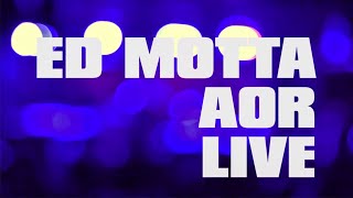 ED MOTTA PLAYTHINGS OF LUV – AOR LIVE  PARIS [upl. by Sedberry]