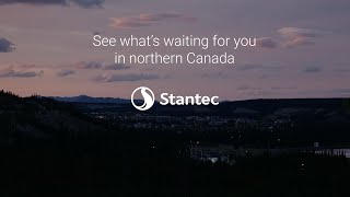 Join Stantec’s Northern Operations [upl. by Ecnatsnoc]