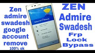 Zen Admire swadesh frp lock bypass 100 ok [upl. by Liek51]