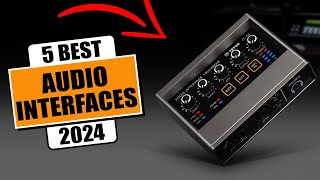 5 Best Audio Interfaces of 2024  Recording Interface [upl. by Nelleoj]