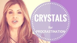 Breaking Through Barriers 3 Crystals for Procrastination [upl. by Lanrev]