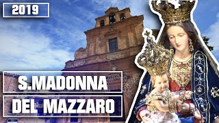 Mazzarino❤Festa della Madonna del Mazzaro 2019ᴴᴰ [upl. by Azile284]