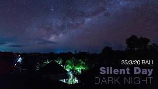 NYEPI Milky Way timelapse Silent Day Bali Indonesia [upl. by Noled]