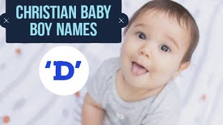 D  Christian baby names  D Biblical boy names [upl. by Teresita407]