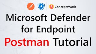 Use postman to access Microsoft Defender for endpoint API [upl. by Mojgan684]