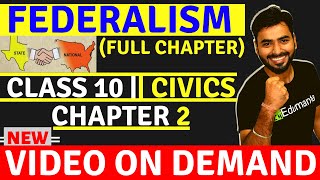 FEDERALISM FULL CHAPTER  CLASS 10 CBSE CIVICS 2ND CHAPTER [upl. by Honig]