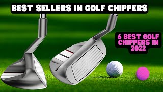 6 BEST GOLF CHIPPERS 2023 BEST SELLERS GOLF CHIPPERS ON THE MARKET [upl. by Aigil]