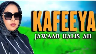 DHAANTO KAFEEYA SARHAYE JAWAAB HALIS AH BILAA MuSIC [upl. by Kezer]