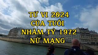 TỬ VI CỦA TUỔI NHÂM TÝ SINH NĂM 1972 NỮ MẠNG TRONG NĂM 2024 [upl. by Adis417]