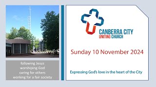 Canberra City Uniting Church worship 10 November 2024 [upl. by Zinnes811]