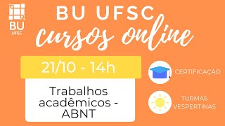 Curso Trabalhos acadêmicos conforme ABNT [upl. by Emelyne295]