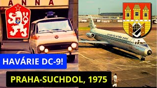 SUCHDOL 1975 HAVAROVAL DC9✈️👨‍✈️💥 Jak to bylo doopravdy a byl u toho doktor Jandera ze záchranky [upl. by Hairom732]