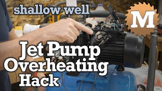 Shallow Well Jet Pump Overheating Fix [upl. by Okire]