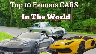 Top 10 Famous Cars in the World [upl. by Ailimac]