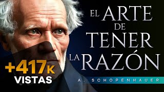 EL ARTE DE TENER LA RAZON AUDIOLIBRO COMPLETO ESPAÑOL  ARTHUR SCHOPENHAUER  AUDIOLIBRO FILOSOFIA [upl. by Anaira]