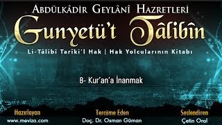 Abdulkadir Geylani Hazretleri  Gunyetüt Talibin  8 Kurana İnanmak [upl. by Nniuq]