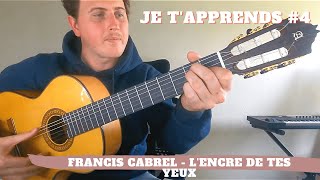 Francis Cabrel  Lencre de tes yeux  Tutoriel Rumba gitane [upl. by Car]