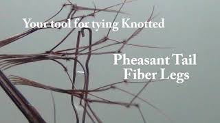 Tie Knotted Pheasant Tail Fiber legs for your Muddler Daddy and Daddy Longlegs fly patterns [upl. by Tasha]