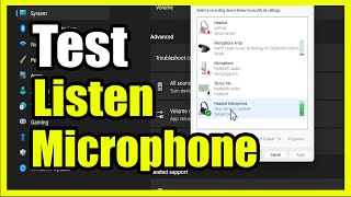 How to Test Microphone amp Hear voice on Windows 1011 PC Fast Tutorial [upl. by Siegler]