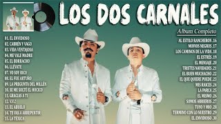 Los Dos Carnales 2024  Grandes Éxitos Mix 2024  Los Dos Carnales Álbum Completo Mas Popular 2024 [upl. by Anerda869]