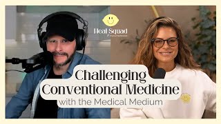 Challenging Conventional Medicine w Anthony William Medical Medium [upl. by Amice]