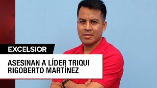 Matan en Oaxaca a activista triqui y entrenador de básquetbol Rigoberto Martínez [upl. by Stempien996]