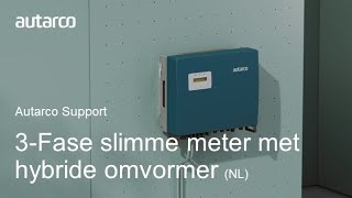 Een 3Fase slimme meter aansluiten op een Autarco hybride omvormer [upl. by Kristoffer]