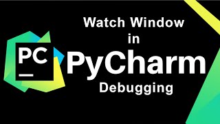 How to Debug Python Code in Pycharm with the Watch Window Feature 🔥🔥 [upl. by Annohsed504]