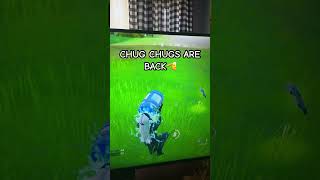 CHUG CHUGS ARE BACK🫡 memes funny gaming fortnite [upl. by Ingrid140]