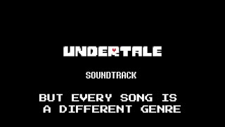 Undertale OST But Every Track Is A Different Genre  Part 1 Alphabetical order AI Covers [upl. by Harrison721]