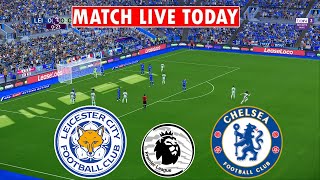 🔴LEICESTER CITY X CHELSEA LIVE 🔴 England Premier League 202425 ⚽ FULL MATCH EFOOTBALL [upl. by Viridissa]