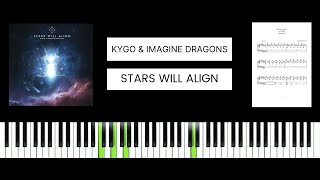 Kygo Imagine Dragons  Stars Will Align BEST PIANO TUTORIAL amp COVER [upl. by Htabazile]