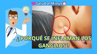 ¿PORQUE se inflaman LOS GANGLIOS LINFATICOS y COMO detectarlos a tiempo  Swollen lymph nodes [upl. by Wendelina988]