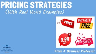 10 Most Practical Pricing Strategies with real world examples  From A Business Professor [upl. by Damicke]