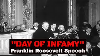 FDR INFAMY SPEECH ASKING CONGRESS TO DECLARE WAR 12841  Franklin Delano Roosevelt  WWII 24400 [upl. by Kiker]