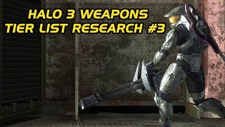 Halo 3 Weapons Tier List Research 3 [upl. by Wallack]