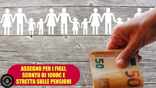 Manovra 2025 Sconti Fiscali Stretta sulle Pensioni e Assegni Familiari [upl. by Husein983]