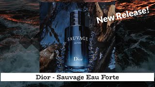 Dior  Sauvage Eau Forte 2024 Review [upl. by Jorgenson]