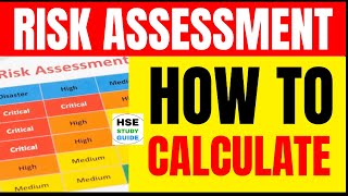 Risk Assessment  How To Calculate Risk Assessment  How To Prepare Risk Assessment hsestudyguide [upl. by Sarkaria]