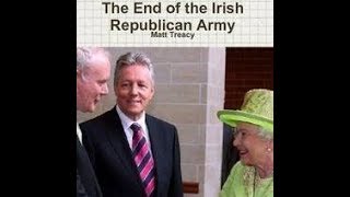 Dr Matt Treacy discusses The End of the Irish Republican Army IRA [upl. by Katharine]