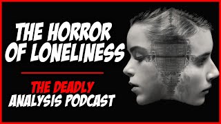 The Blackcoats Daughter Film Analysis The Horror of Loneliness  The Deadly Analysis Podcast [upl. by Ahsenrad944]