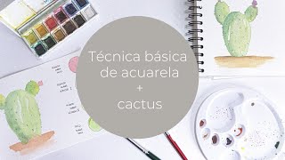 Técnicas más básicas de acuarela  lámina de cactus para aprender a aplicarlas [upl. by Natsuj24]