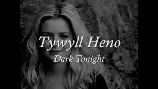 Tywyll Heno  Casi Wyn geiriau  lyrics [upl. by Bobette]